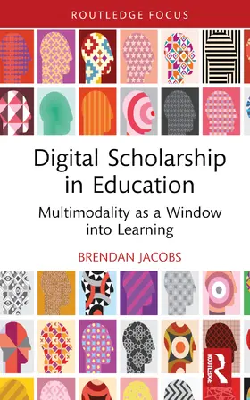 Jacobs |  Digital Scholarship in Education | Buch |  Sack Fachmedien