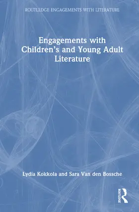 Kokkola / Van den Bossche |  Engagements with Children's and Young Adult Literature | Buch |  Sack Fachmedien