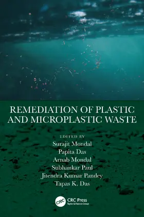 Mondal / Pandey / Das |  Remediation of Plastic and Microplastic Waste | Buch |  Sack Fachmedien