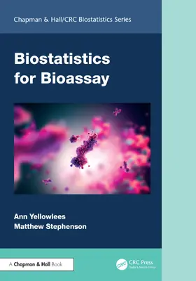Yellowlees / Stephenson |  Biostatistics for Bioassay | Buch |  Sack Fachmedien
