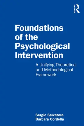 Salvatore / Cordella |  Foundations of the Psychological Intervention | Buch |  Sack Fachmedien