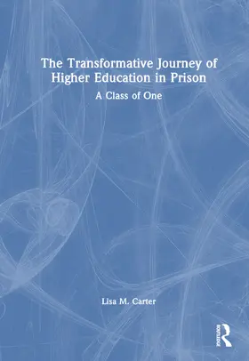 May / Cox / Carter |  The Transformative Journey of Higher Education in Prison | Buch |  Sack Fachmedien