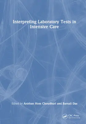 Choudhuri / Das |  Interpreting Laboratory Tests in Intensive Care | Buch |  Sack Fachmedien