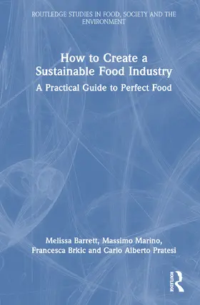 Barrett / Marino / Brkic |  How to Create a Sustainable Food Industry | Buch |  Sack Fachmedien