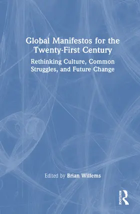 Barria-Asenjo / Willems / Žižek |  Global Manifestos for the Twenty-First Century | Buch |  Sack Fachmedien