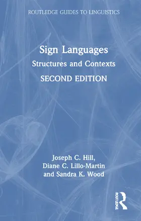 Hill / Lillo-Martin / Wood |  Sign Languages | Buch |  Sack Fachmedien