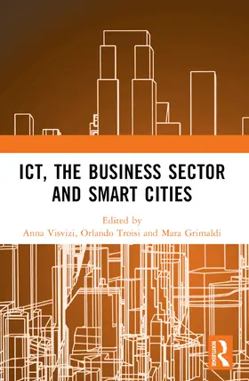 Visvizi / Troisi / Grimaldi |  ICT, the Business Sector and Smart Cities | Buch |  Sack Fachmedien