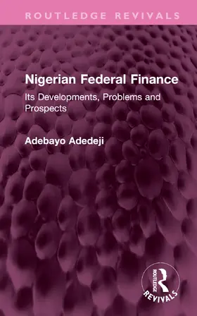 Adedeji |  Nigerian Federal Finance | Buch |  Sack Fachmedien