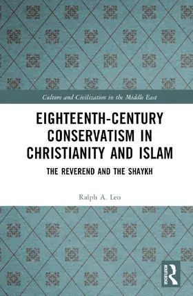 Leo |  Eighteenth-Century Conservatism in Christianity and Islam | Buch |  Sack Fachmedien