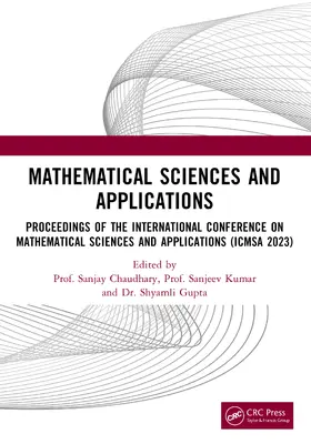Chaudhary / Kumar / Gupta |  Mathematical Sciences and Applications | Buch |  Sack Fachmedien