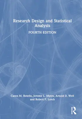 Rotello / Myers / Well |  Research Design and Statistical Analysis | Buch |  Sack Fachmedien