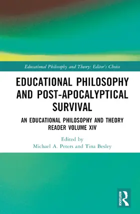 Peters / Besley |  Educational Philosophy and Post-Apocalyptical Survival | Buch |  Sack Fachmedien