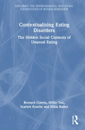 Guerin / Tait / Kraehe |  Contextualising Eating Disorders | Buch |  Sack Fachmedien