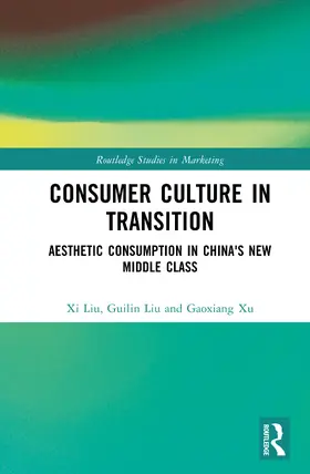 Xu / Liu |  Consumer Culture in Transition | Buch |  Sack Fachmedien