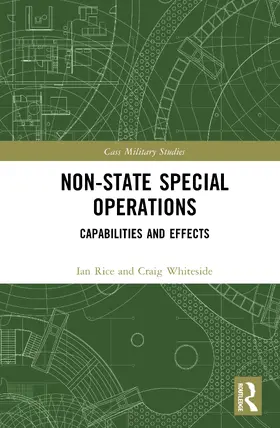 Whiteside / Rice |  Non-state Special Operations | Buch |  Sack Fachmedien