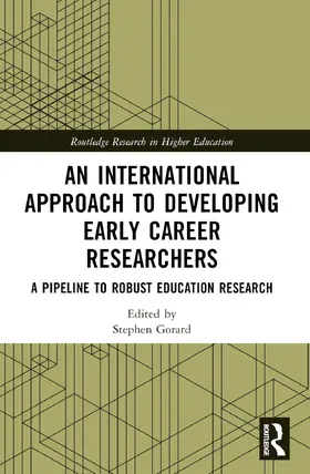 Siddiqui / Gorard |  An International Approach to Developing Early Career Researchers | Buch |  Sack Fachmedien