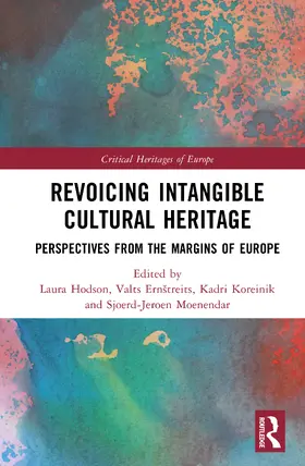 Koreinik / Hodsdon / Ernštreits |  Revoicing Intangible Cultural Heritage | Buch |  Sack Fachmedien