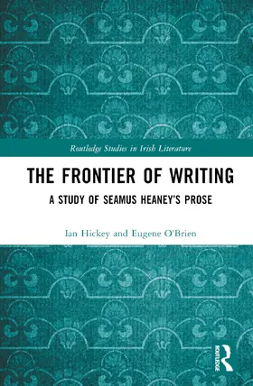 Hickey / O'Brien |  The Frontier of Writing | Buch |  Sack Fachmedien