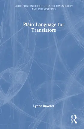 Bowker |  Plain Language for Translators | Buch |  Sack Fachmedien
