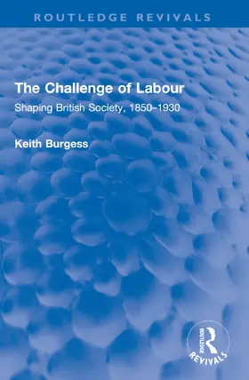 Burgess |  The Challenge of Labour | Buch |  Sack Fachmedien