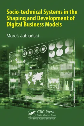 Jablonski |  Socio-technical Systems in the Shaping and Development of Digital Business Models | Buch |  Sack Fachmedien