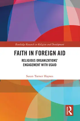 Turner Haynes |  Faith in Foreign Aid | Buch |  Sack Fachmedien