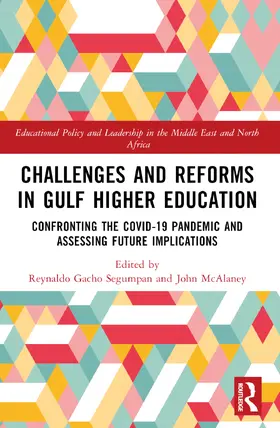 Segumpan / McAlaney |  Challenges and Reforms in Gulf Higher Education | Buch |  Sack Fachmedien