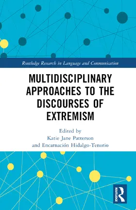 Patterson / Hidalgo-Tenorio |  Multidisciplinary Approaches to the Discourses of Extremism | Buch |  Sack Fachmedien