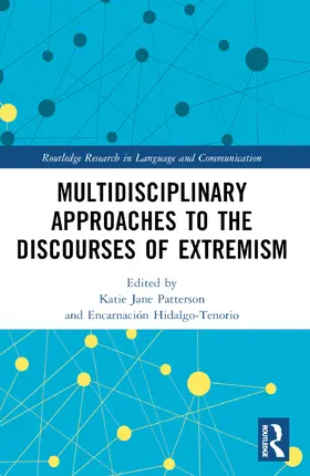 Hidalgo-Tenorio / Patterson |  Multidisciplinary Approaches to the Discourses of Extremism | Buch |  Sack Fachmedien