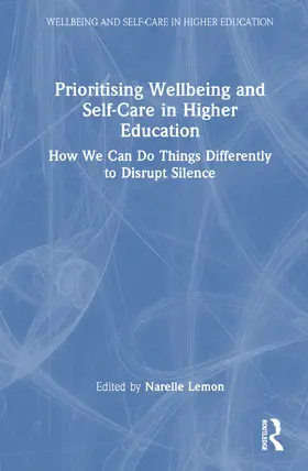 Lemon |  Prioritising Wellbeing and Self-Care in Higher Education | Buch |  Sack Fachmedien