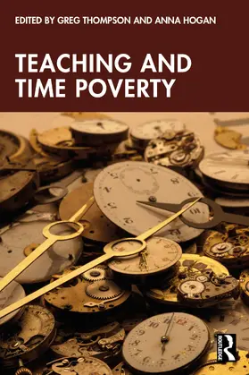 Thompson / Hogan |  Teaching and Time Poverty | Buch |  Sack Fachmedien