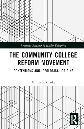 Clarke |  The Community College Reform Movement | Buch |  Sack Fachmedien