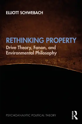 Schwebach |  Rethinking Property | Buch |  Sack Fachmedien