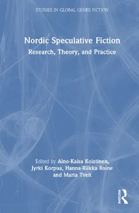 Korpua / Koistinen / Roine |  Nordic Speculative Fiction | Buch |  Sack Fachmedien