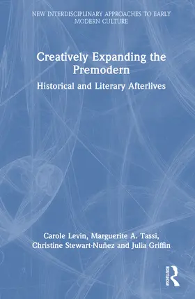 Levin / Tassi / Stewart-Nuñez | Creatively Expanding the Premodern | Buch | 978-1-032-60426-8 | www2.sack.de