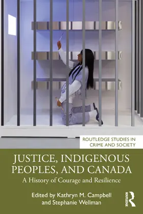 Campbell / Wellman |  Justice, Indigenous Peoples, and Canada | Buch |  Sack Fachmedien