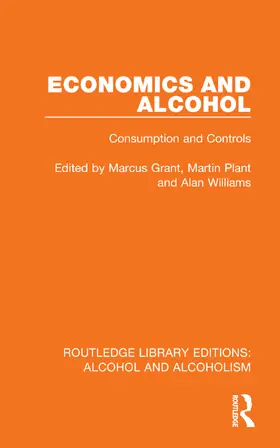 Williams / Grant / Plant |  Economics and Alcohol | Buch |  Sack Fachmedien