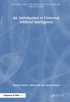 Hutter / Quarel / Catt |  An Introduction to Universal Artificial Intelligence | Buch |  Sack Fachmedien