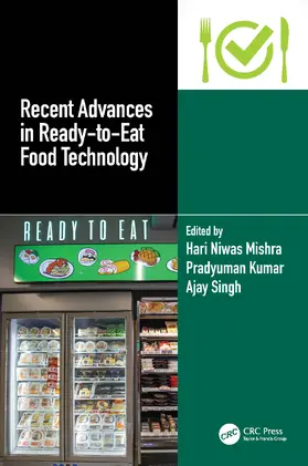 Niwas Mishra / Kumar / Singh |  Recent Advances in Ready-to-Eat Food Technology | Buch |  Sack Fachmedien