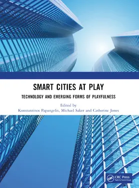 Papangelis / Saker / Jones |  Smart Cities at Play | Buch |  Sack Fachmedien
