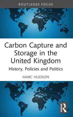 Hudson |  Carbon Capture and Storage in the United Kingdom | Buch |  Sack Fachmedien