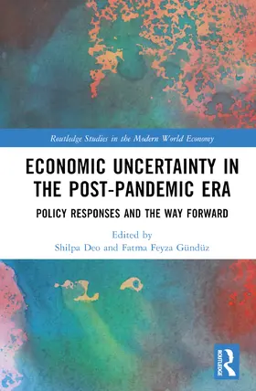 Deo / Gündüz |  Economic Uncertainty in the Post-Pandemic Era | Buch |  Sack Fachmedien
