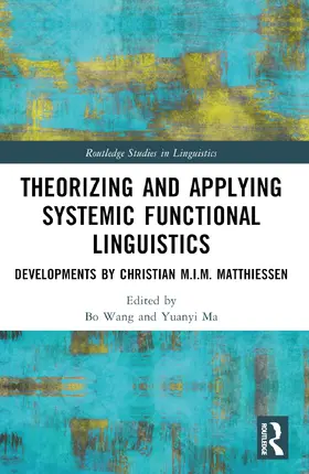 Wang / Ma |  Theorizing and Applying Systemic Functional Linguistics | Buch |  Sack Fachmedien
