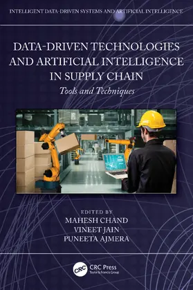 Chand / Jain / Ajmera |  Data-Driven Technologies and Artificial Intelligence in Supply Chain | Buch |  Sack Fachmedien