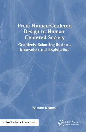 Rouse |  From Human-Centered Design to Human-Centered Society | Buch |  Sack Fachmedien
