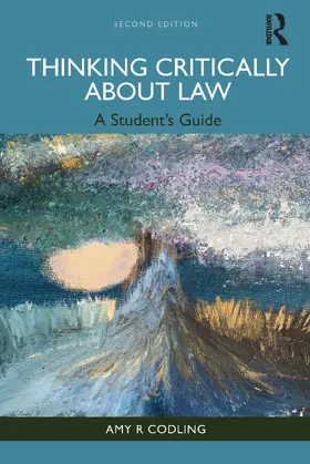 Codling |  Thinking Critically About Law | Buch |  Sack Fachmedien