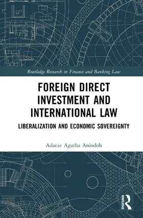 Aniodoh |  Foreign Direct Investment and International Law | Buch |  Sack Fachmedien