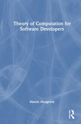 Mozgovoy |  Theory of Computation for Software Developers | Buch |  Sack Fachmedien