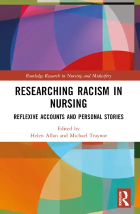 Allan / Traynor |  Researching Racism in Nursing | Buch |  Sack Fachmedien