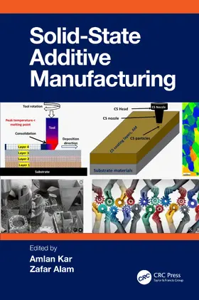 Kar / Alam |  Solid State Additive Manufacturing | Buch |  Sack Fachmedien